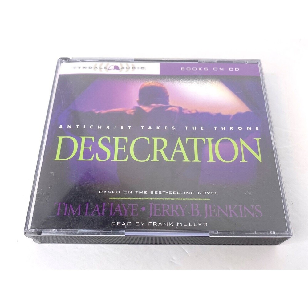 Left Behind Ser.: Desecration : Antichrist Takes the Throne by Jerry B. Jenkins